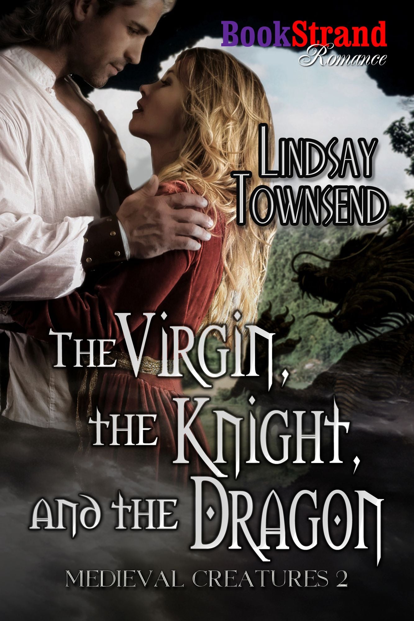 The Virgin, the Knight, and the Dragon [Medieval Creatures 2] (BookStrand Publishing Mainstream)