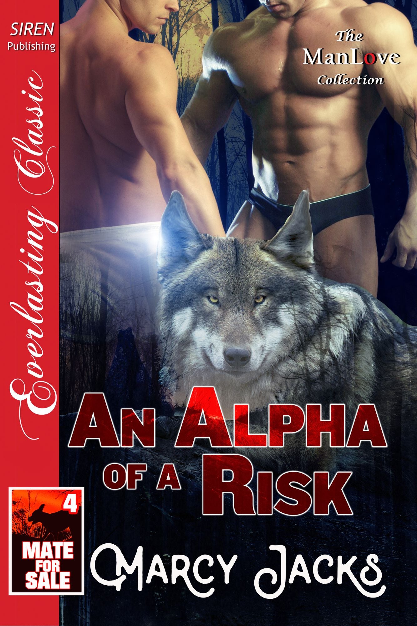 An Alpha of a Risk [Mate for Sale 4] (Siren Publishing Menage Everlasting ManLove)