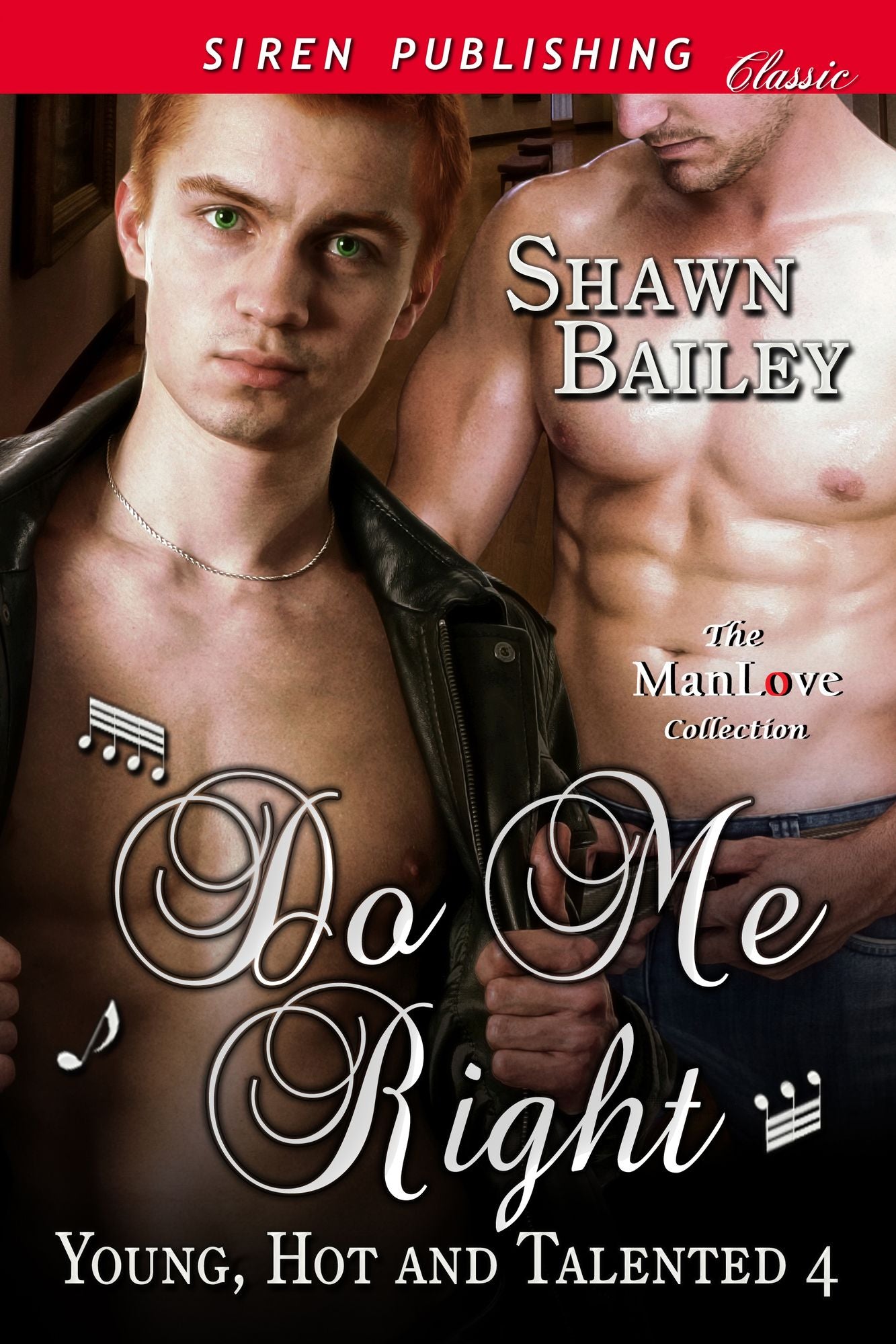 Do Me Right [Young, Hot, and Talented 4] (Siren Publishing Classic ManLove)