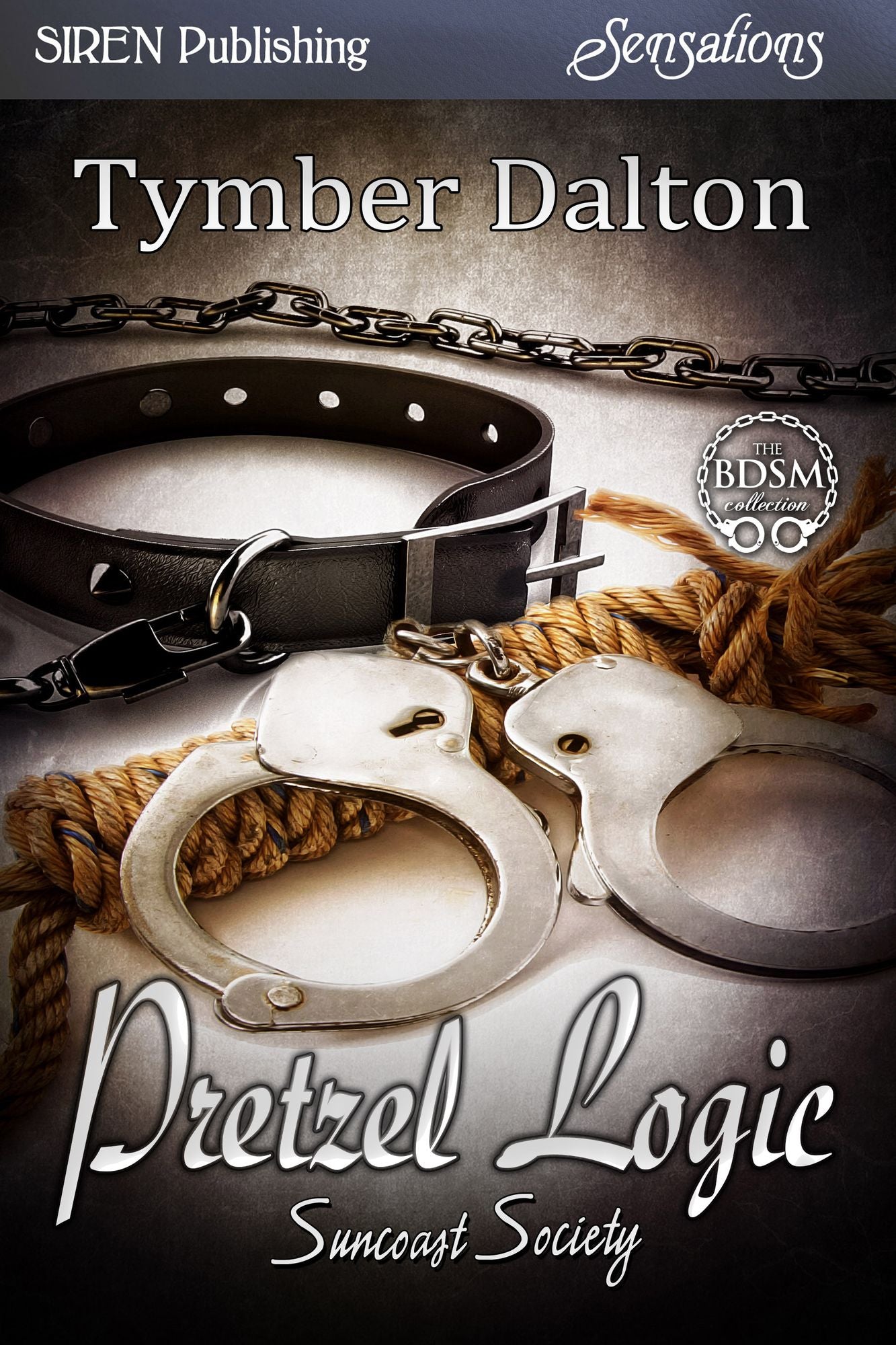 Pretzel Logic [Suncoast Society] (Siren Publishing Sensations)