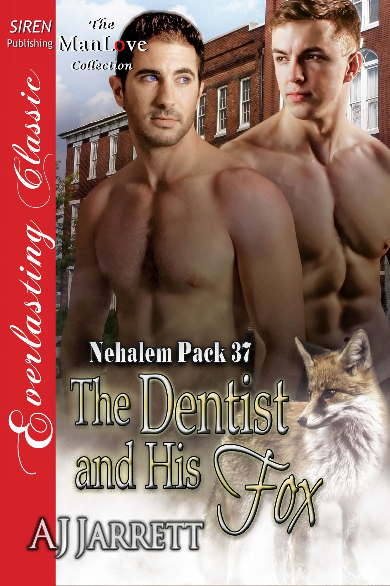 The Dentist and His Fox [Nehalem Pack 37] (Siren Publishing Everlasting Classic ManLove)