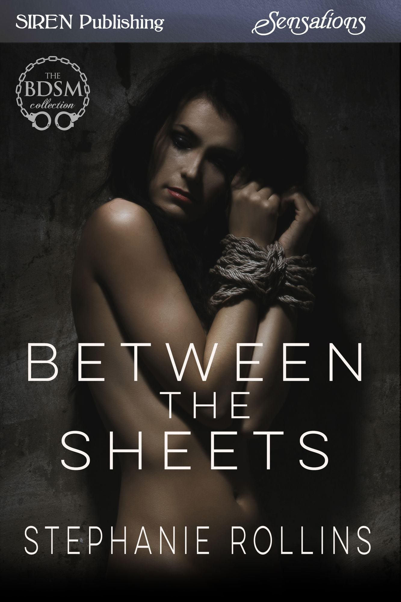 Between the Sheets (Siren Publishing Sensations)