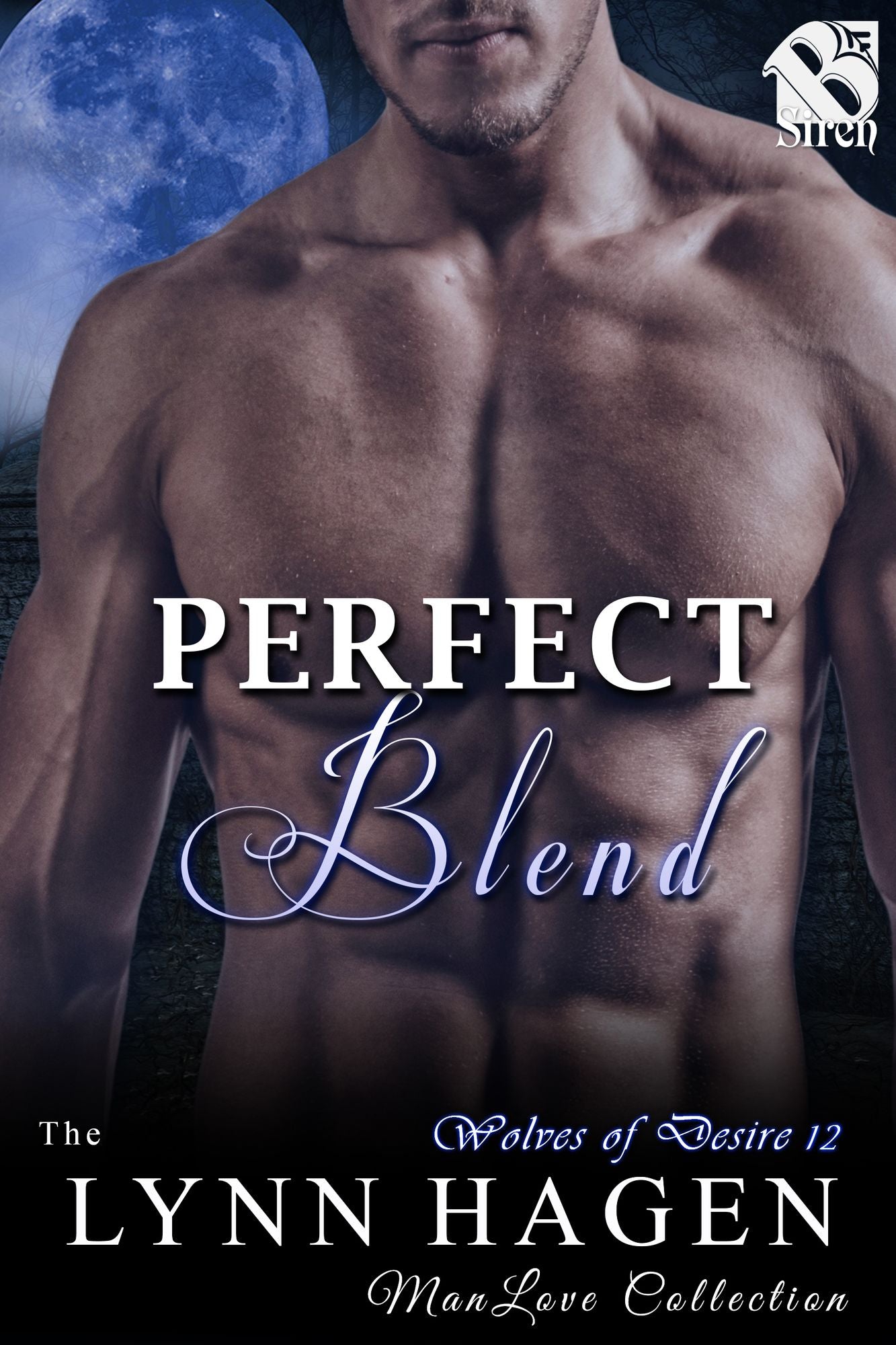 Perfect Blend [Wolves of Desire 12] (Siren Publishing The Lynn Hagen ManLove Collection)
