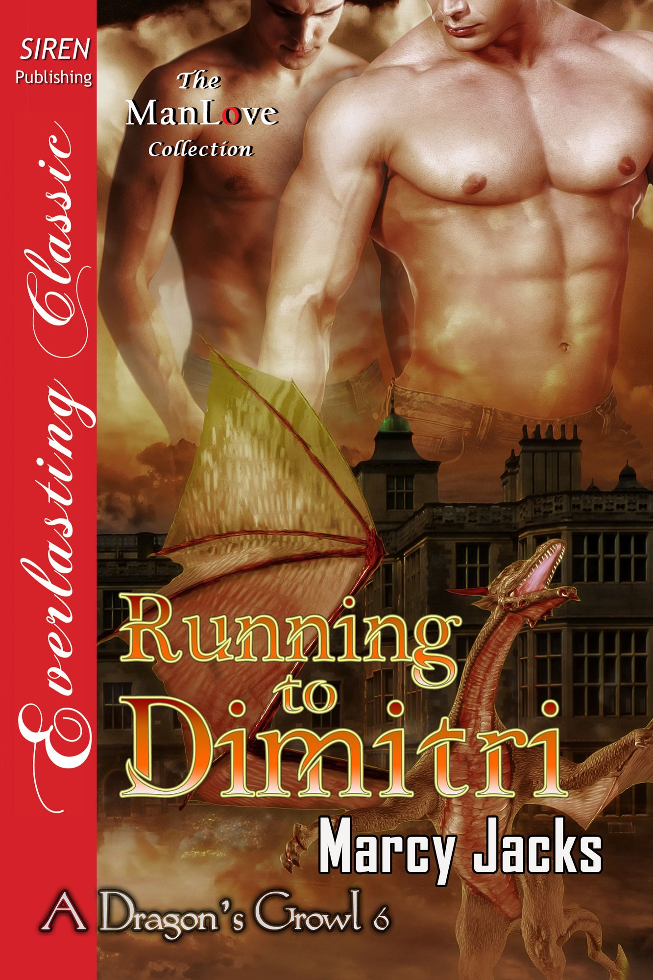 Running to Dimitri [A Dragon's Growl 6] (Siren Publishing Everlasting Classic ManLove)