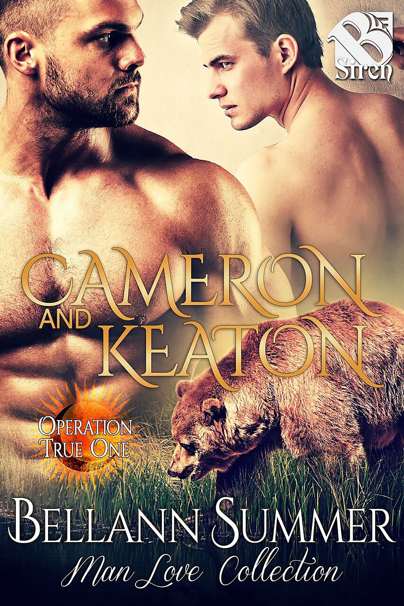 Cameron and Keaton [Operation True One] (Siren Publishing The Bellann Summer ManLove Collection)