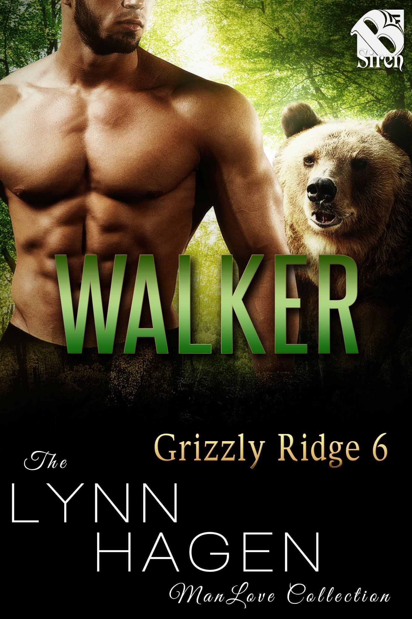 Walker [Grizzly Ridge 6] (Siren Publishing The Lynn Hagen ManLove Collection)