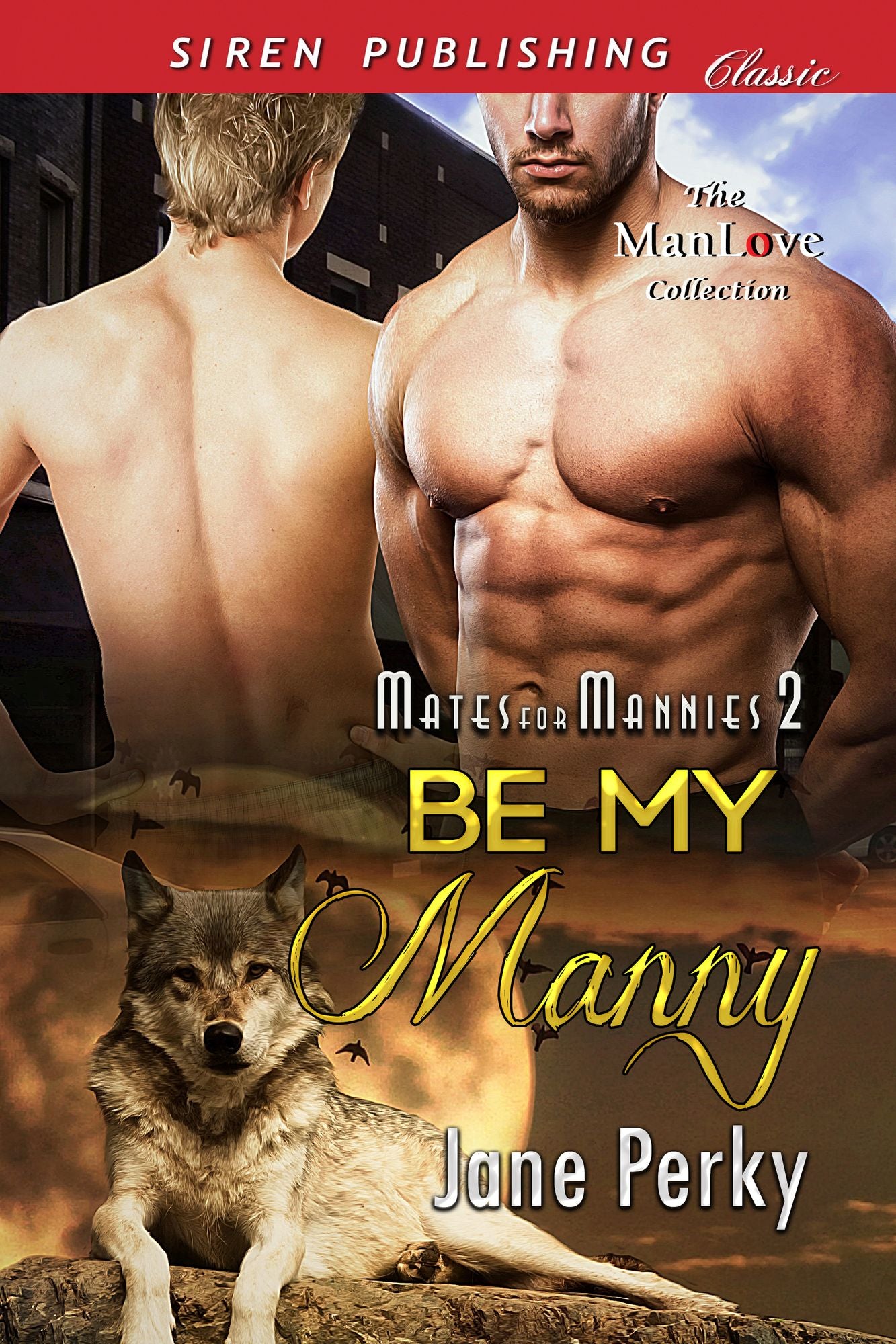 Be My Manny [Mates for Mannies 2] (Siren Publishing Classic ManLove)