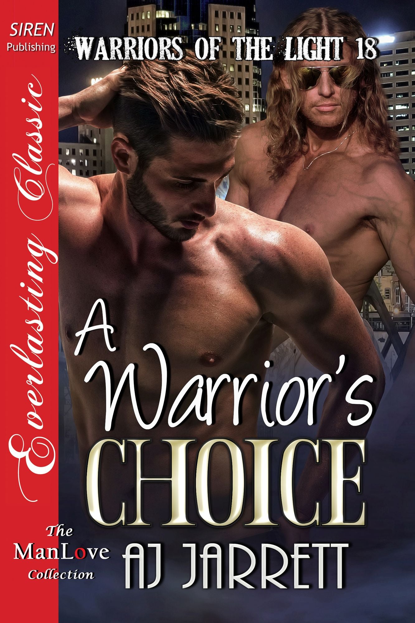 A Warrior's Choice [Warriors of the Light 18] (Siren Publishing Everlasting Classic ManLove)