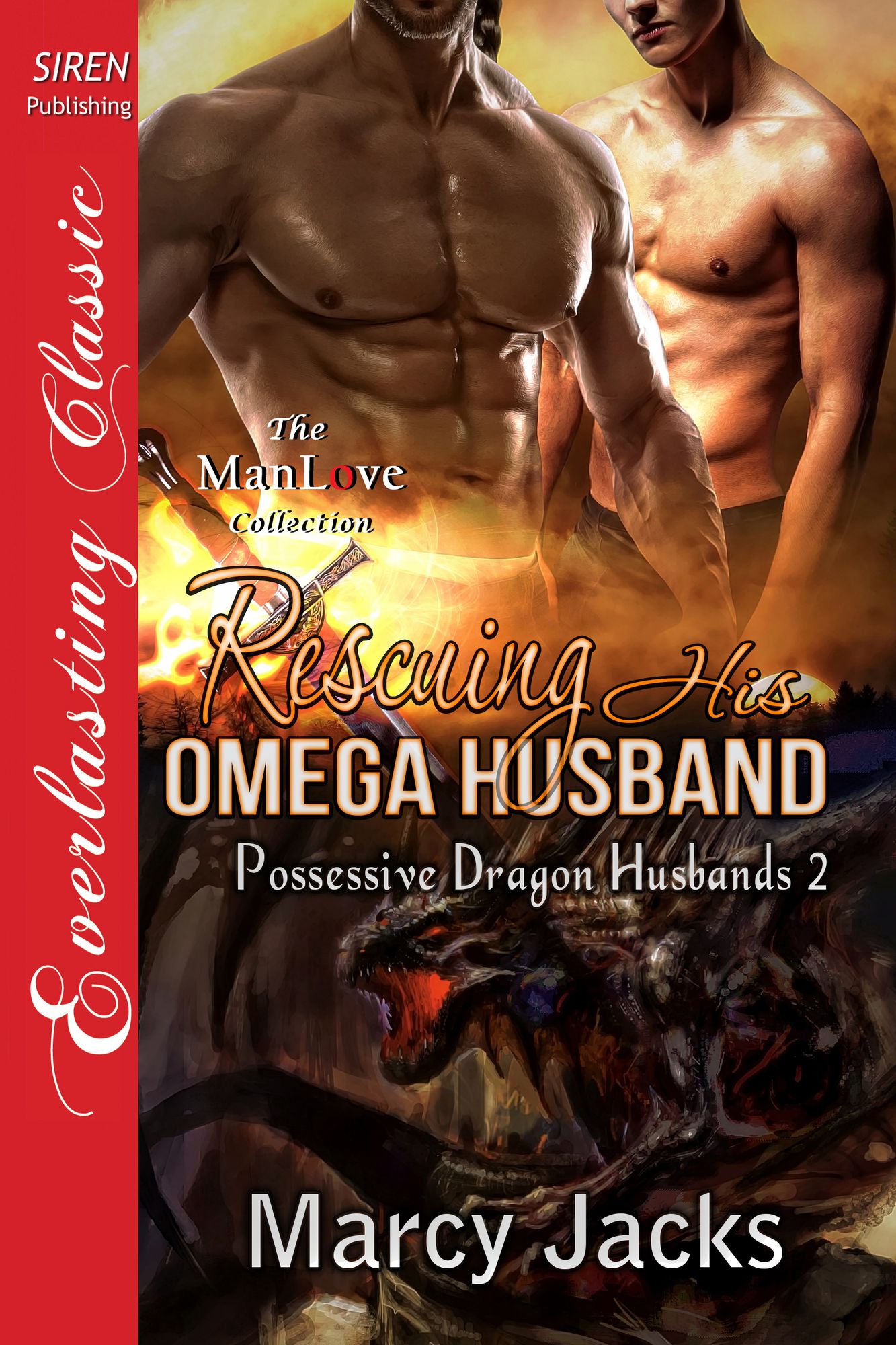 Rescuing His Omega Husband [Possessive Dragon Husbands 2] (Siren Publishing Everlasting Classic ManLove)