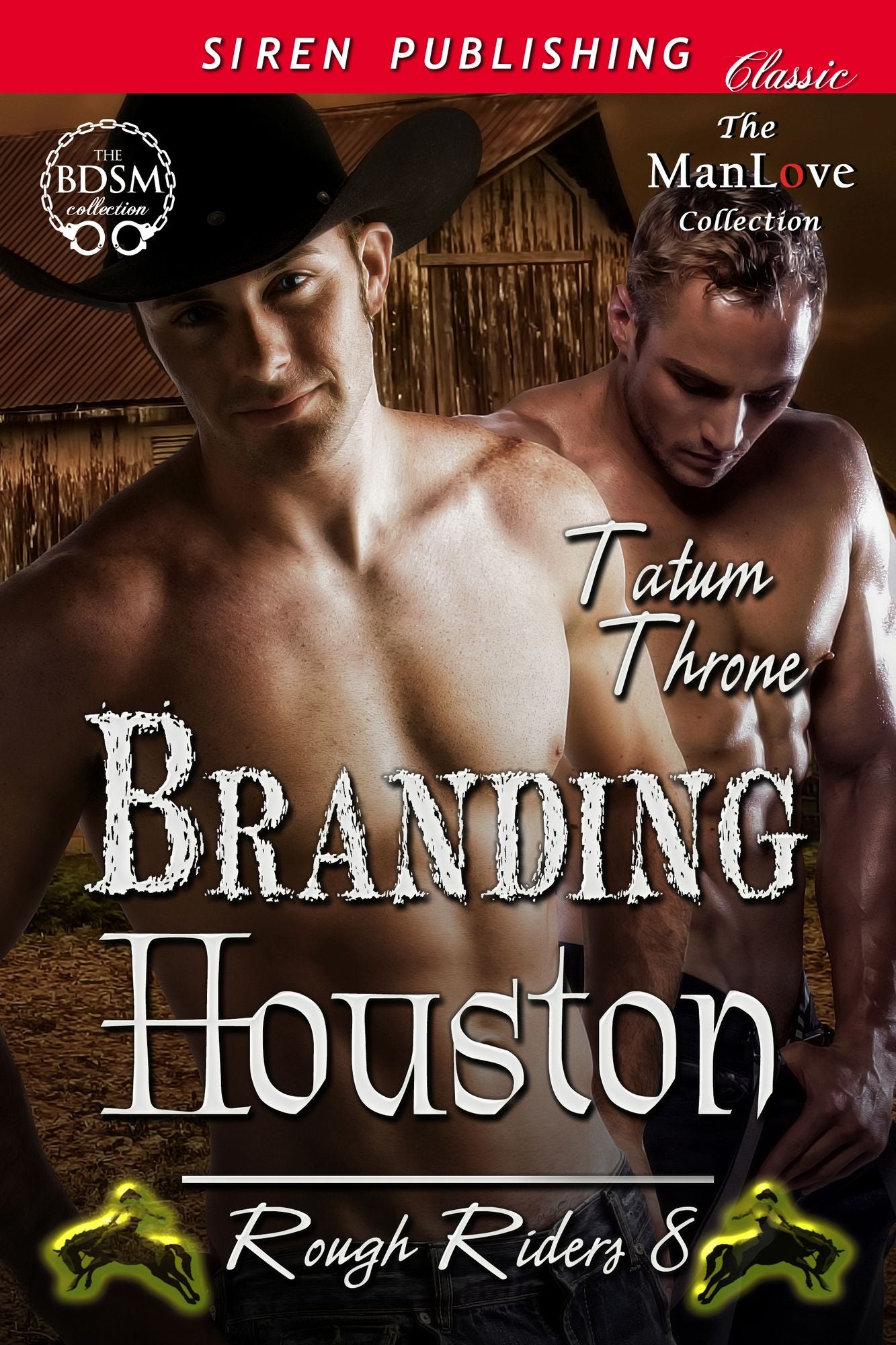 Branding Houston [Rough Riders 8] (Siren Publishing Classic ManLove)