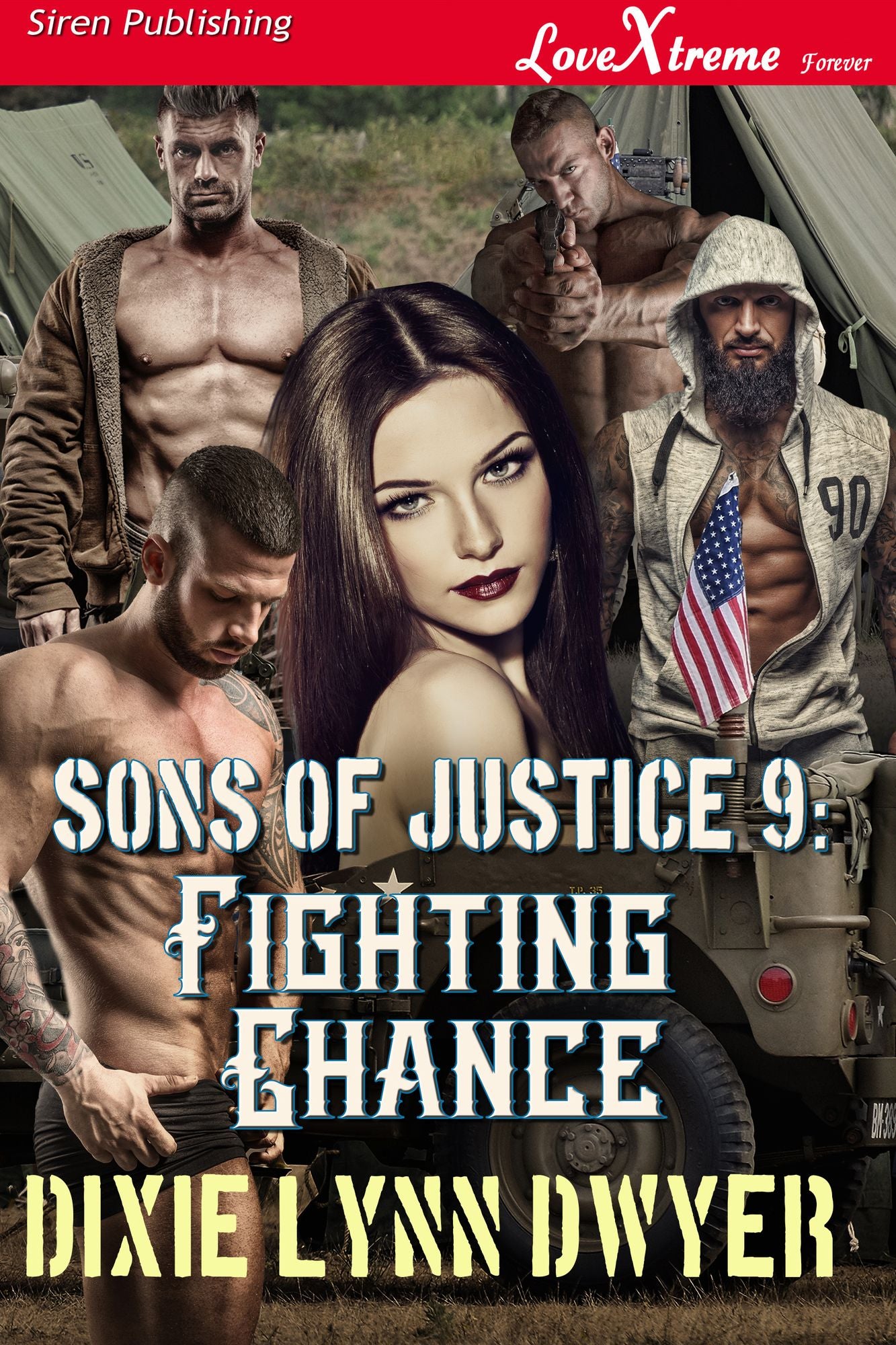 Sons of Justice 9: Fighting Chance (Siren Publishing LoveXtreme Forever)