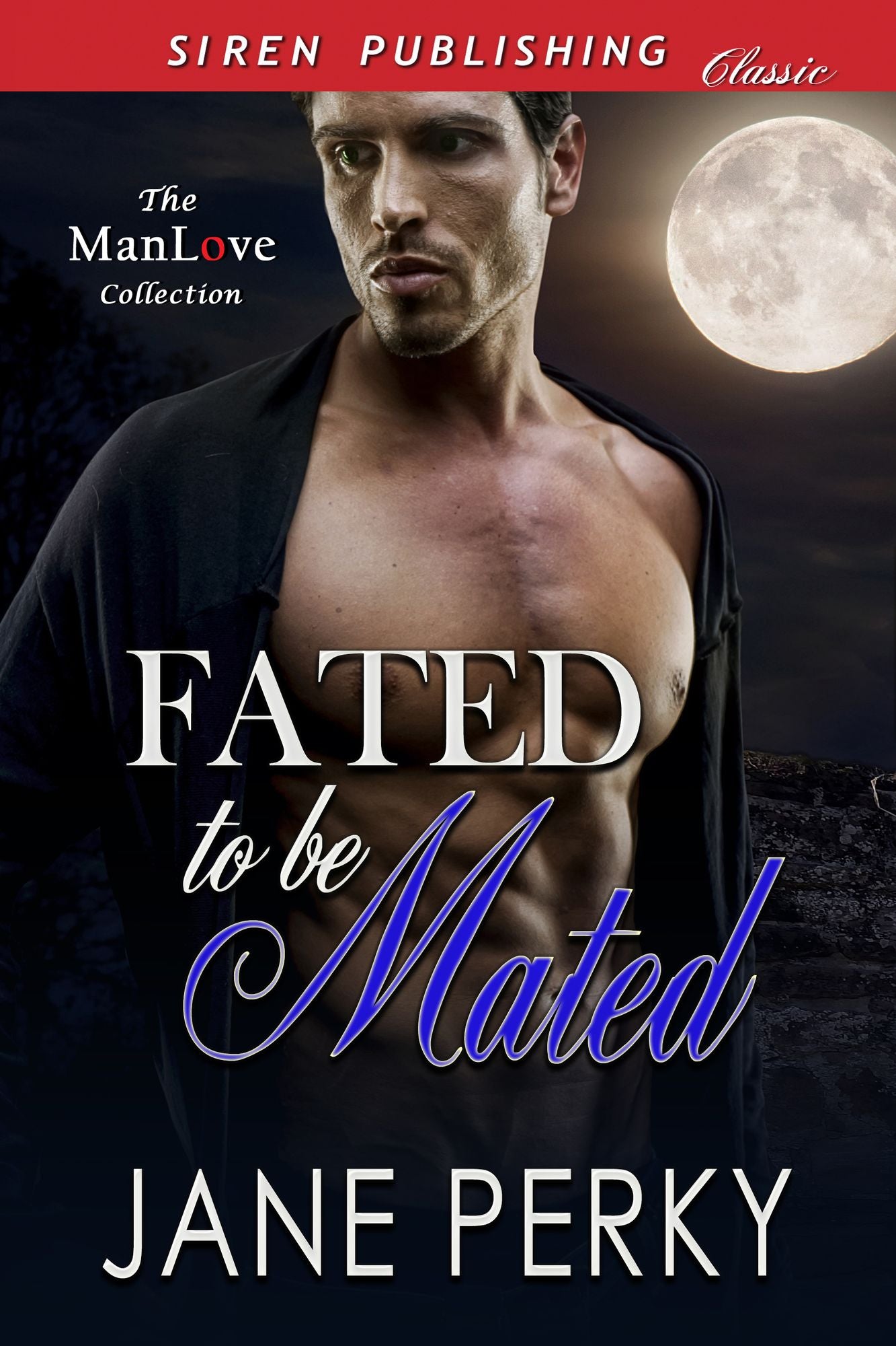 Fated to be Mated (Siren Publishing Classic ManLove)