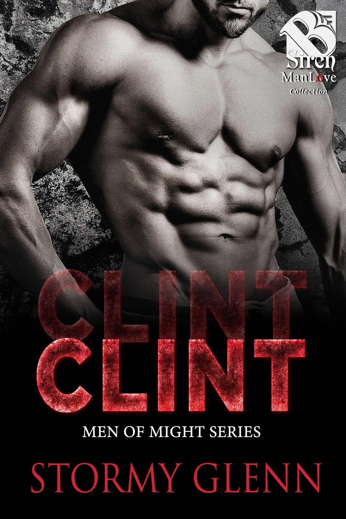 Clint [Men of Might 2] (Siren Publishing The Stormy Glenn ManLove Collection)