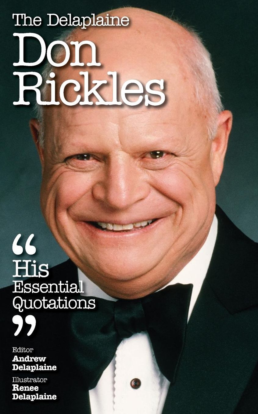 The Delaplaine DON RICKLES - His Essential Quotations
