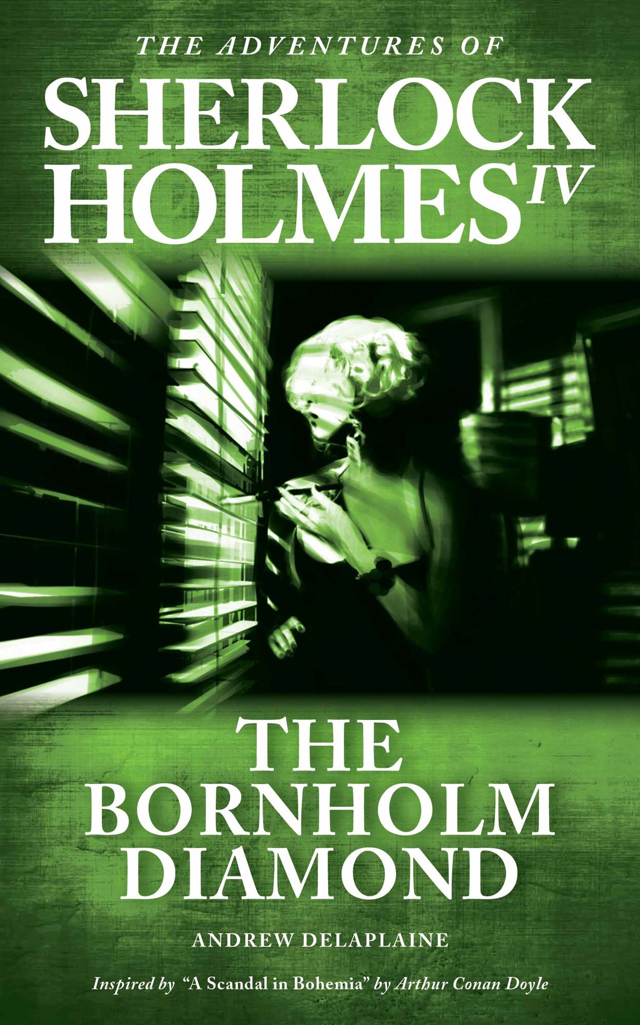 The Bornholm Diamond: The Adventures of Sherlock Holmes IV