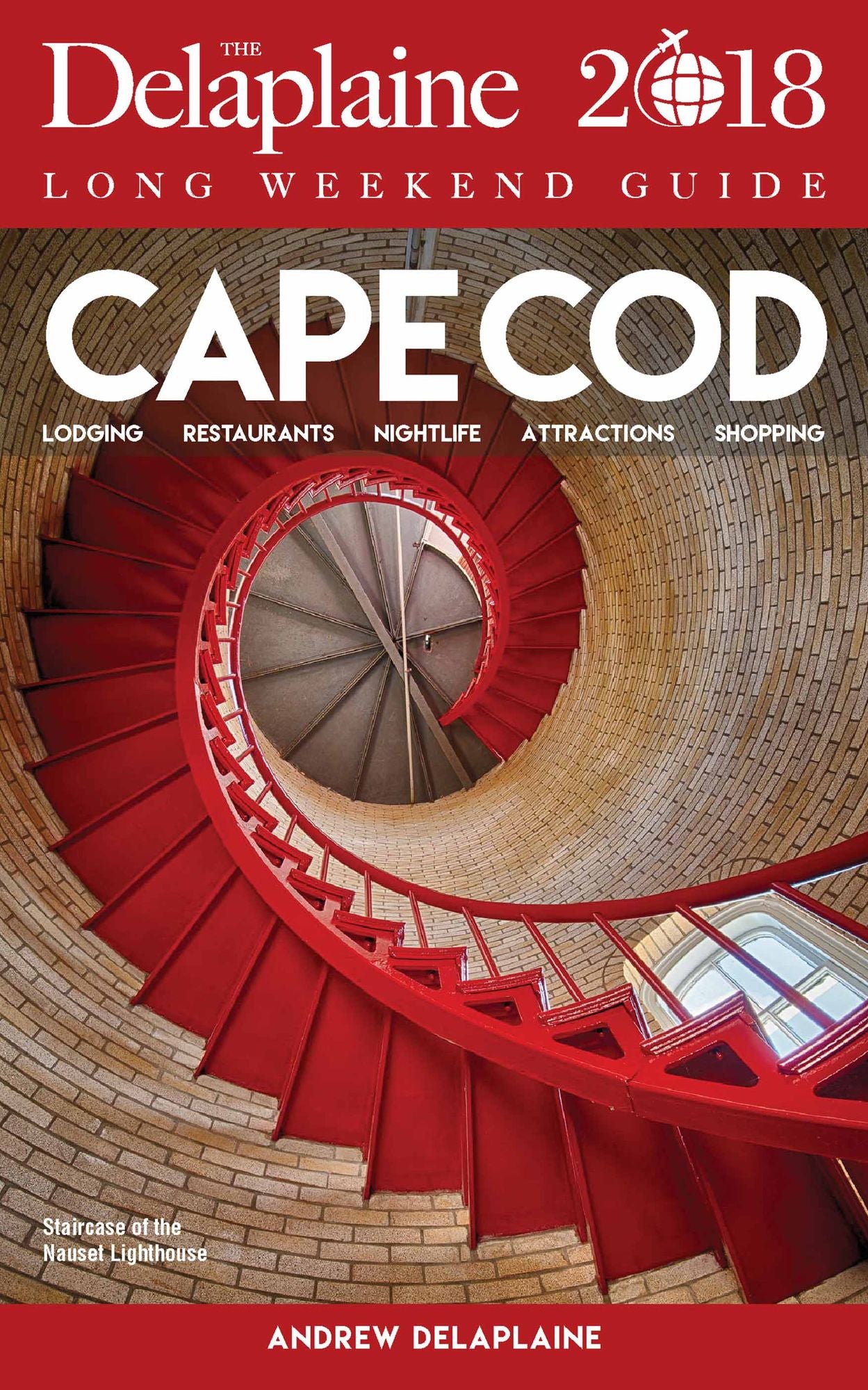 CAPE COD - The Delaplaine 2018 Long Weekend Guide