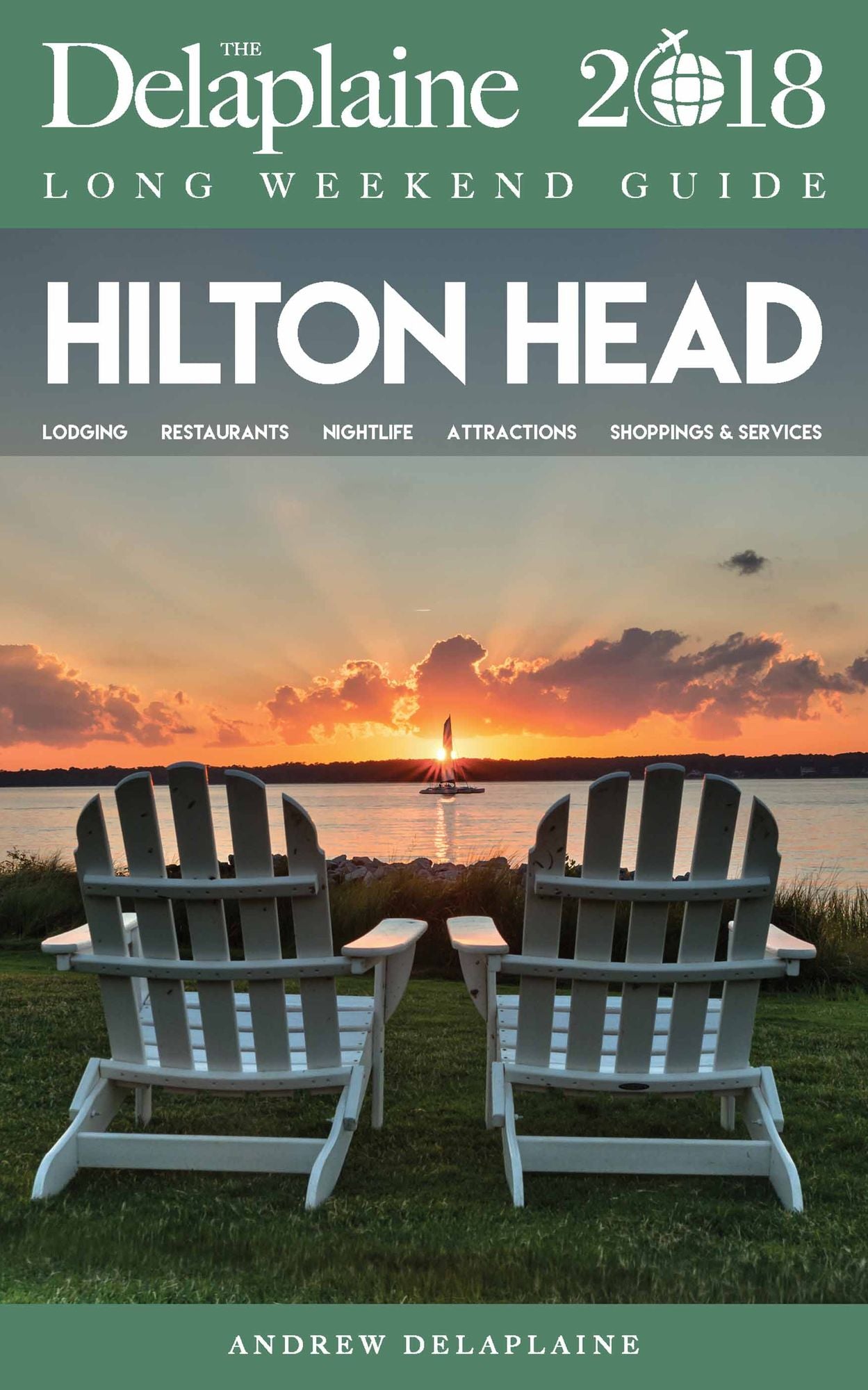 HILTON HEAD - The Delaplaine 2018 Long Weekend Guide