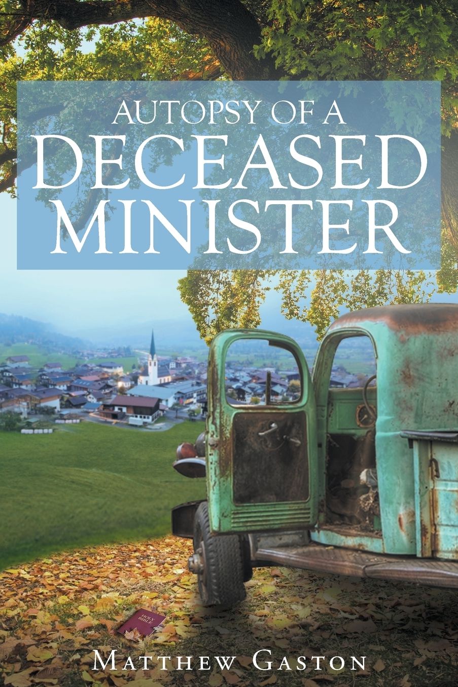 Autopsy of a Deceased Minister