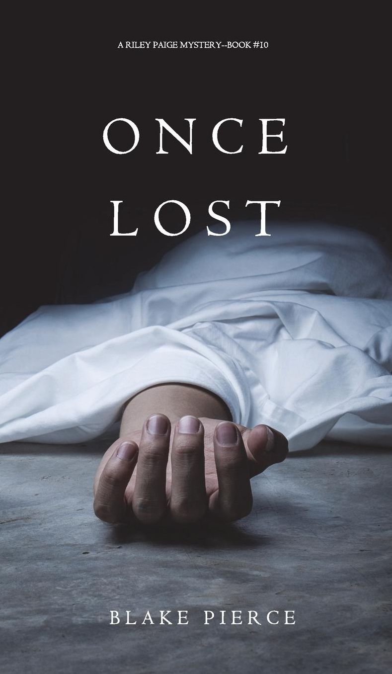 Once Lost (A Riley Paige Mystery-Book 10)
