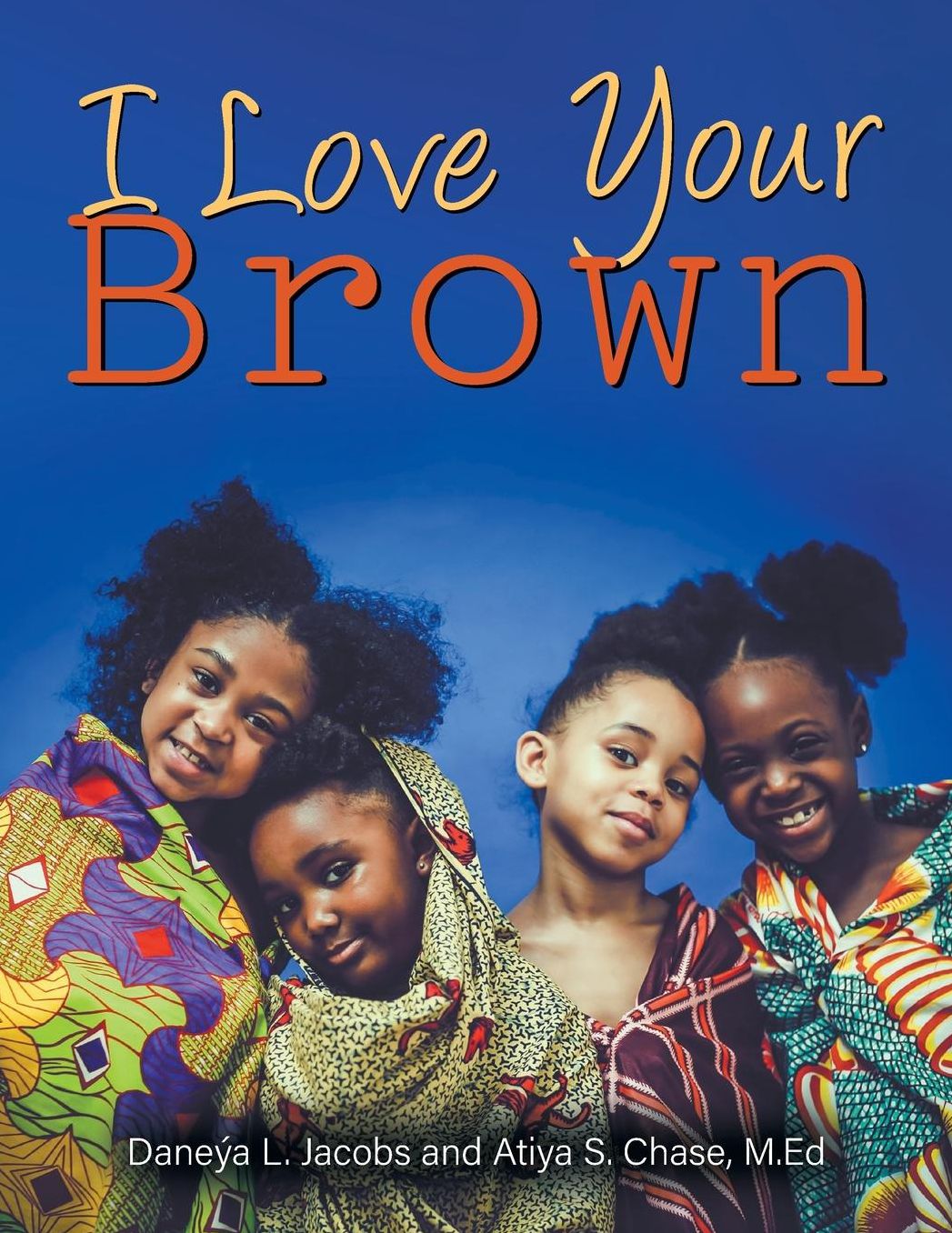 I Love Your Brown