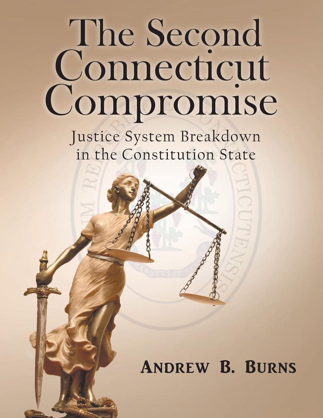 The Second Connecticut Compromise: Justice System Breakdown in the Constitution State