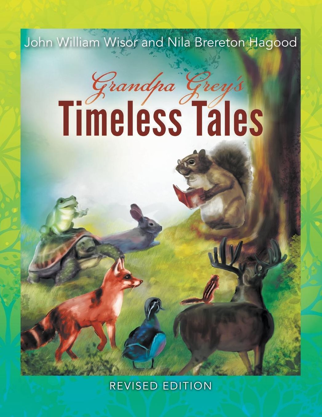 Grandpa Grey's Timeless Tales (Revised Edition)