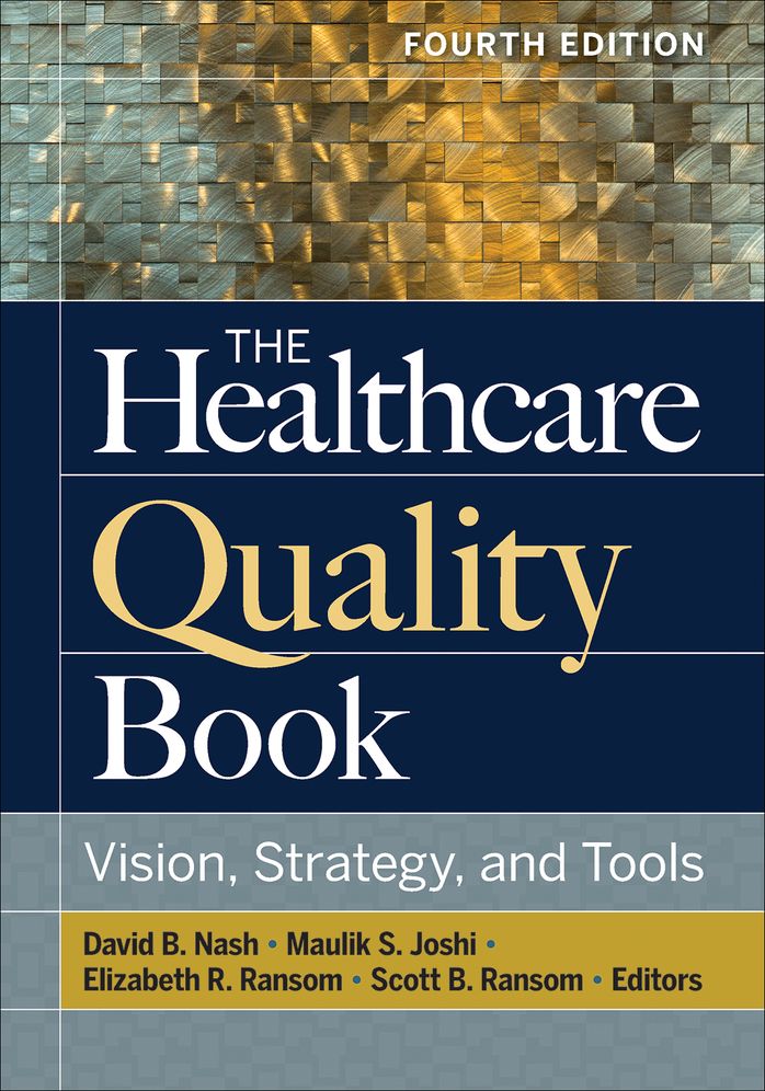 Healthcare Quality Book: Vision, Strategy, and Tools