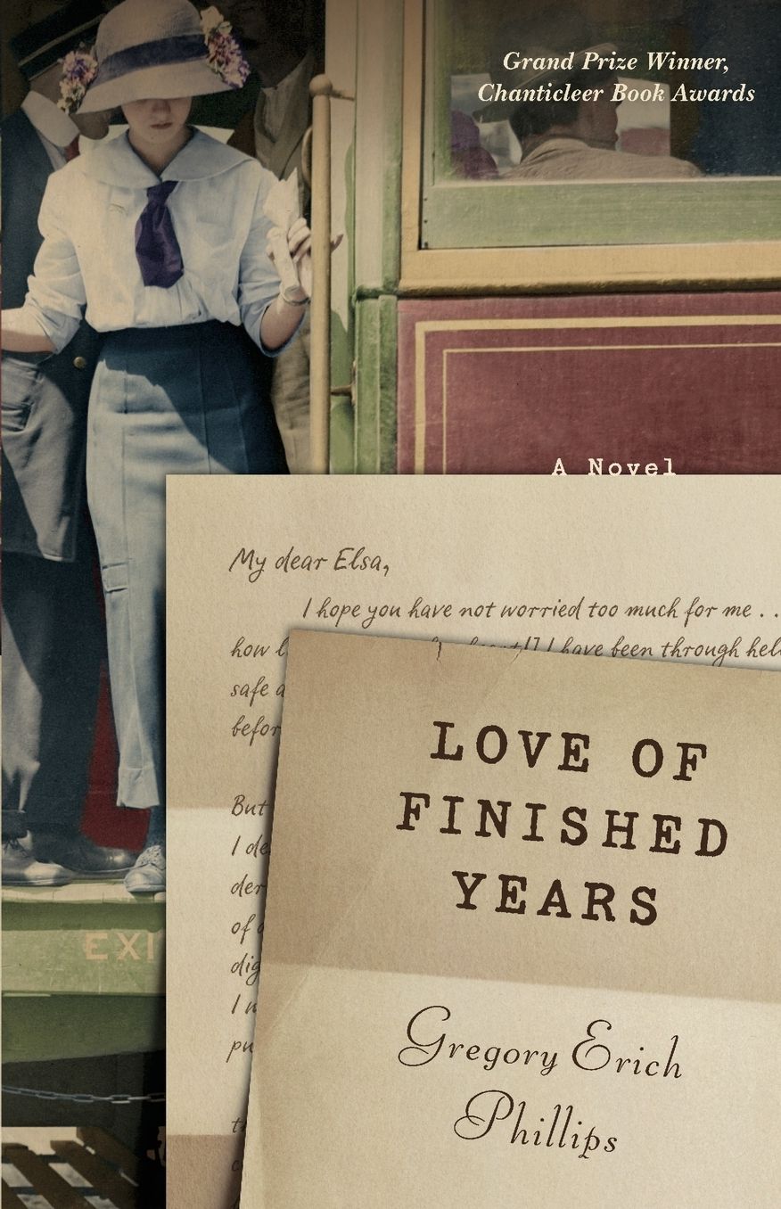 Love of Finished Years: a novel