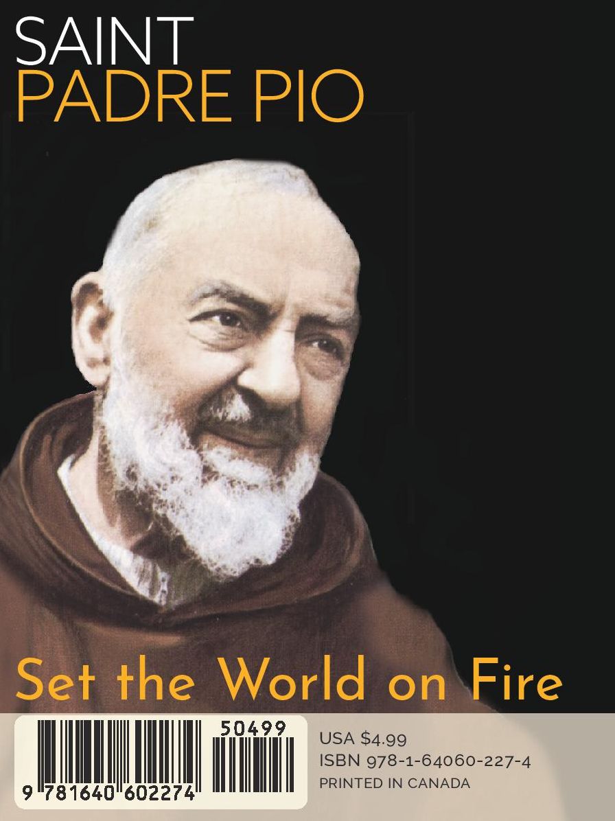 Set the World on Fire: Saint Catherine of Siena and Saint Padre Pio