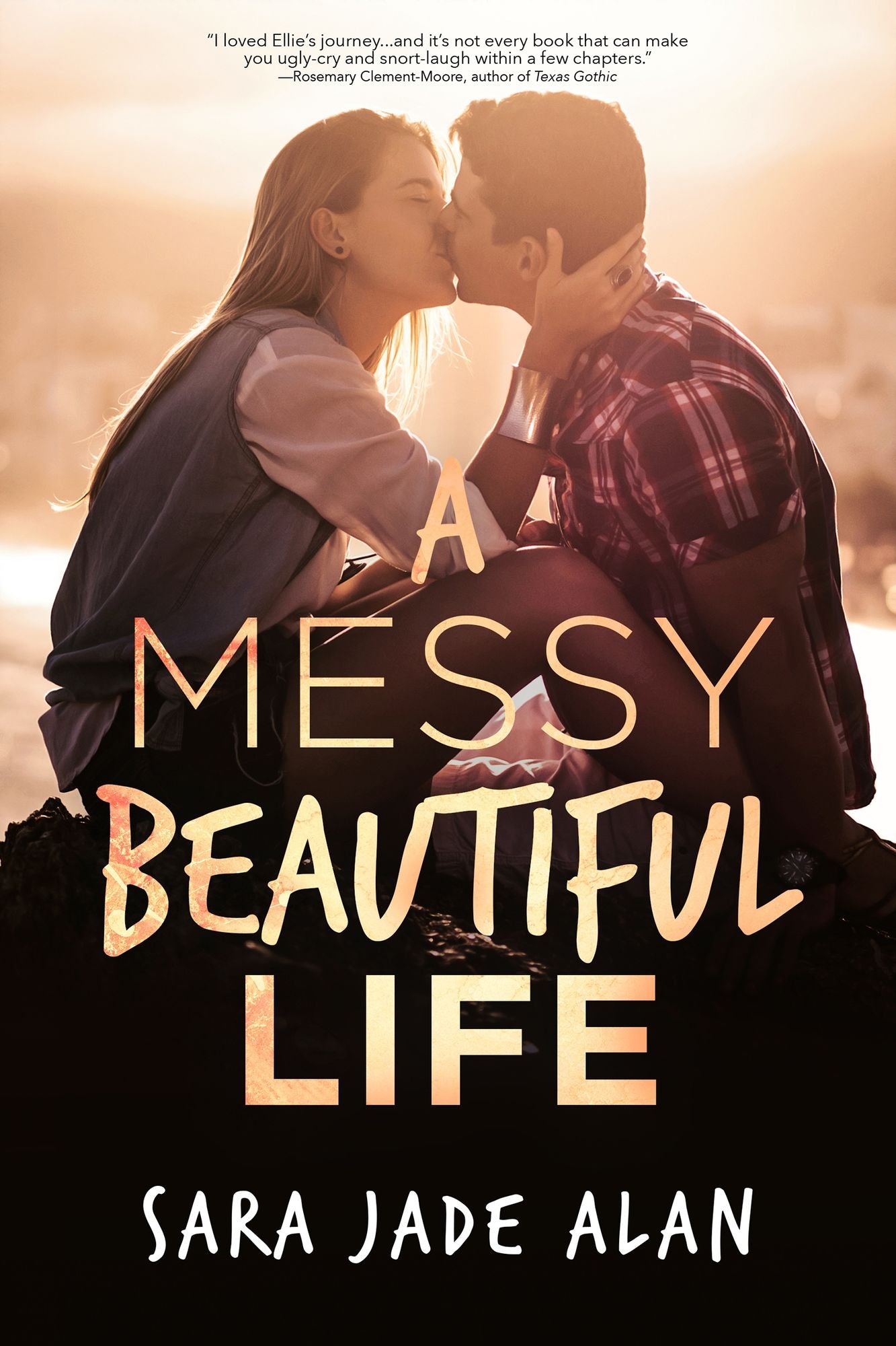 A Messy, Beautiful Life