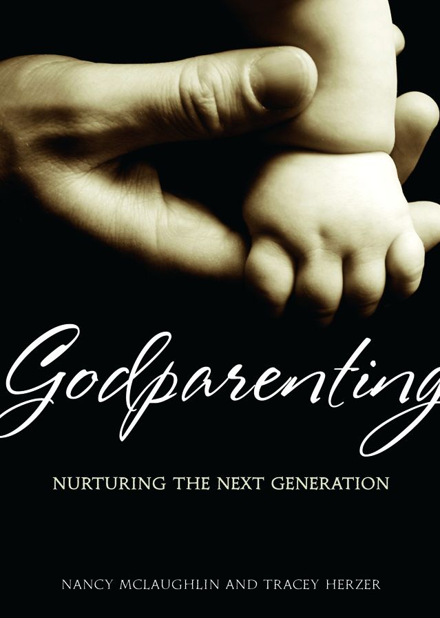 Godparenting: Nurturing The Next Generation