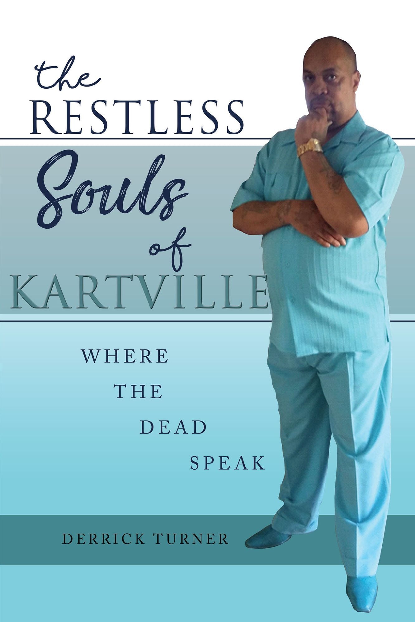 The Restless Souls of Kartville
