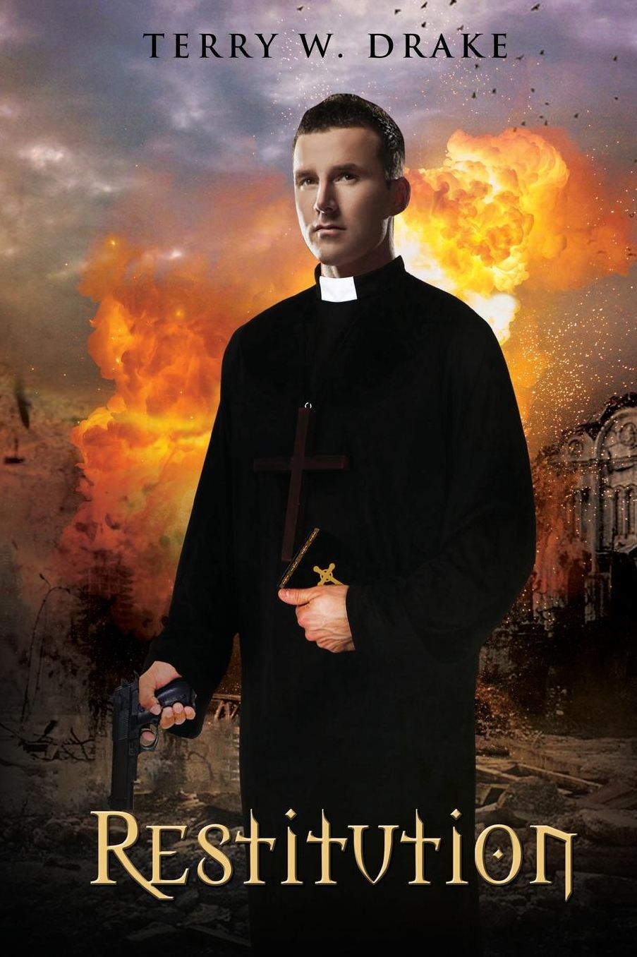 Restitution: Book Two in Father Damien's War