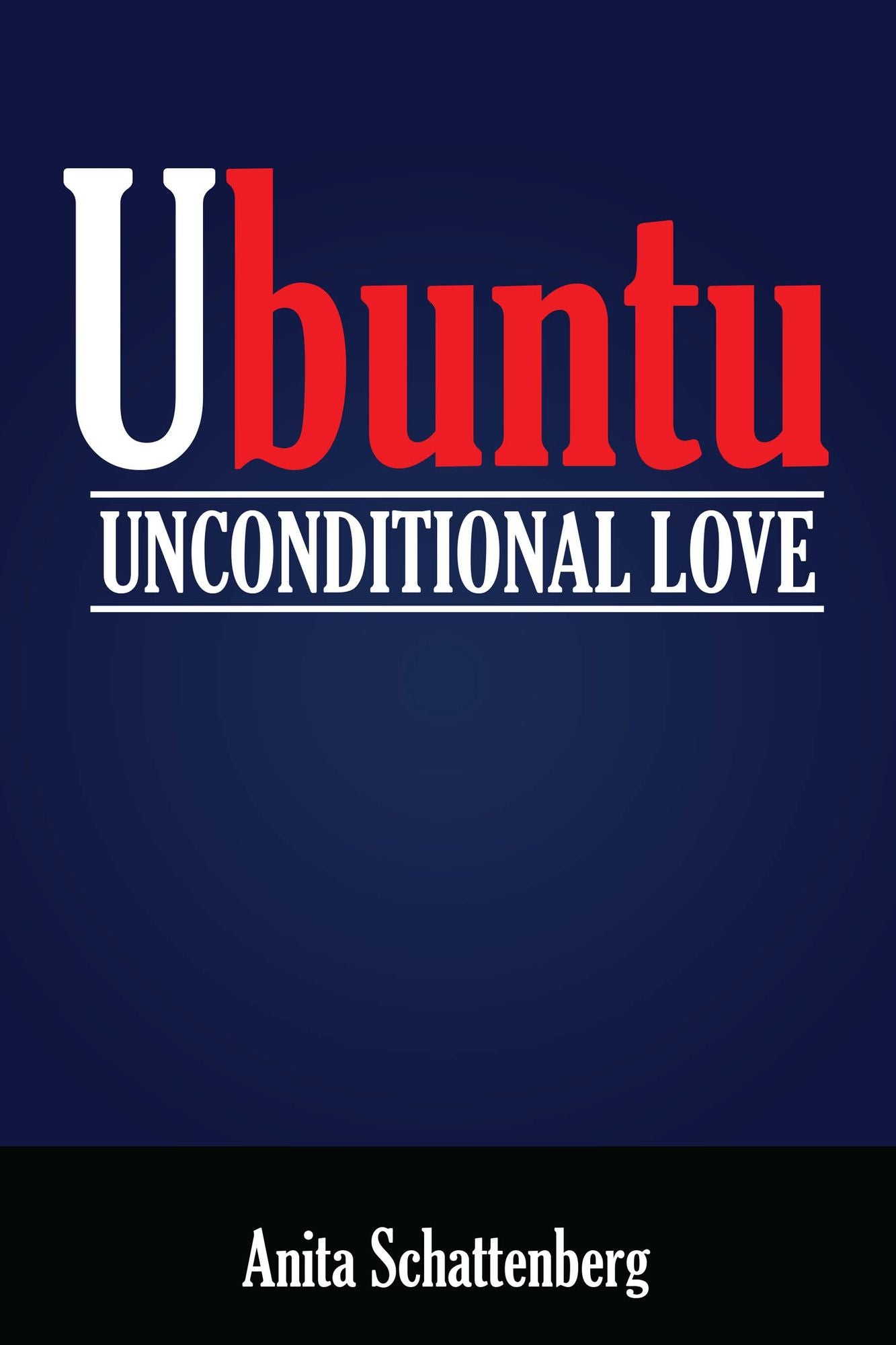 Ubuntu Unconditional Love