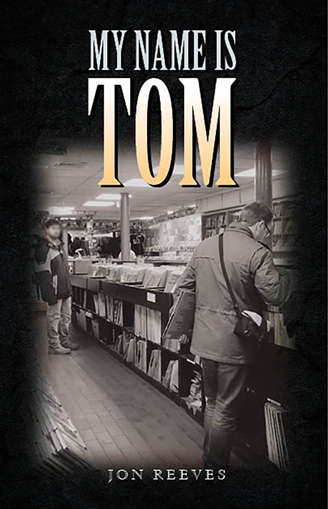 My Name is Tom