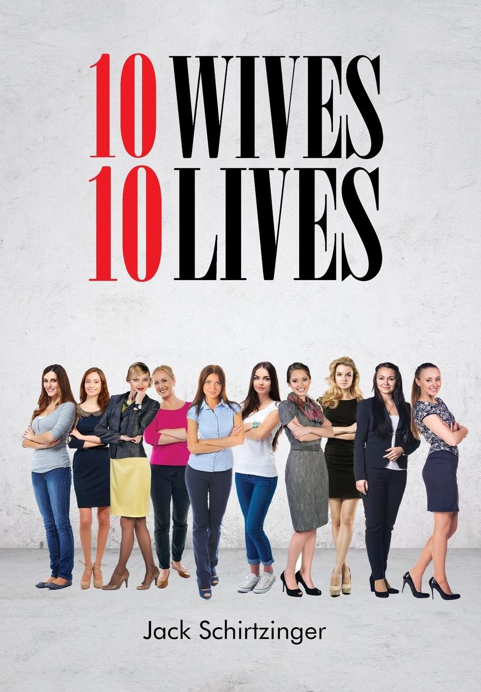 10 WIVES 10 LIVES