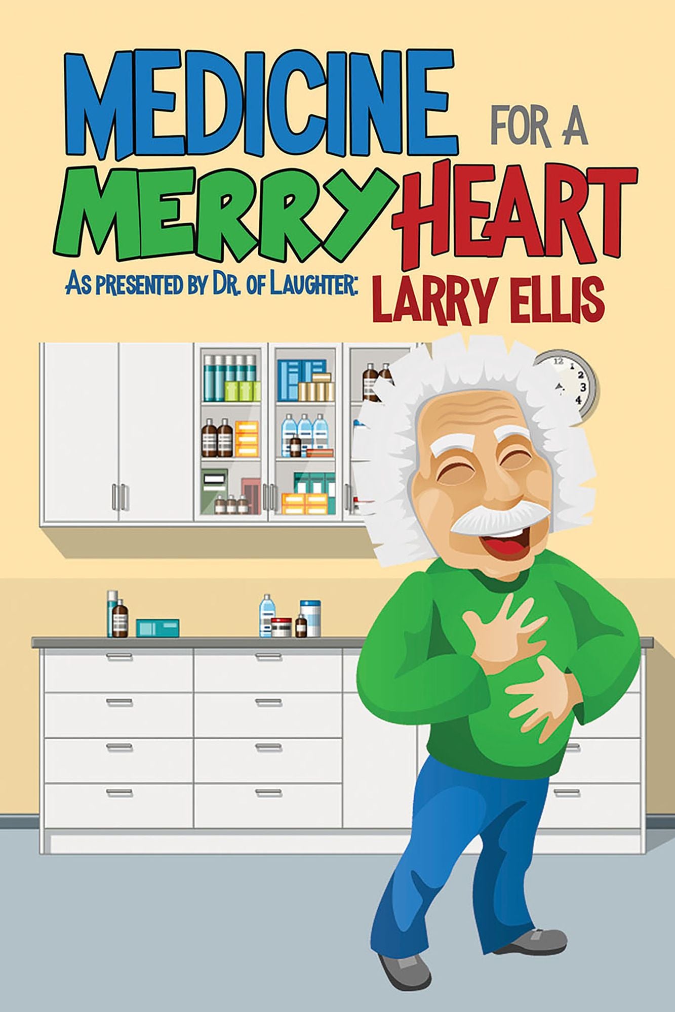 Medicine for a Merry Heart