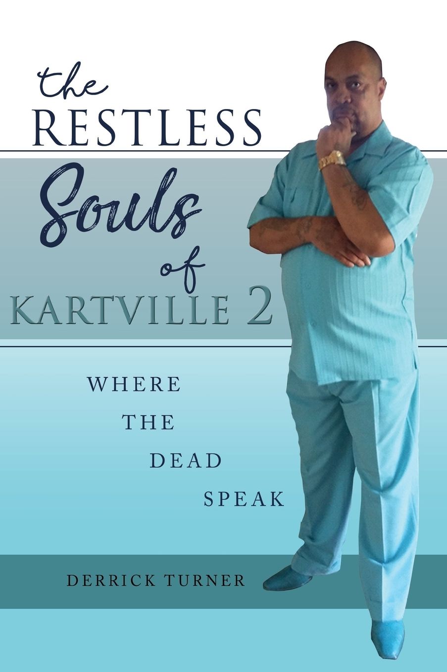 the RESTLESS Souls KARTVILLE of 2: WHERE THE DEAD SPEAK