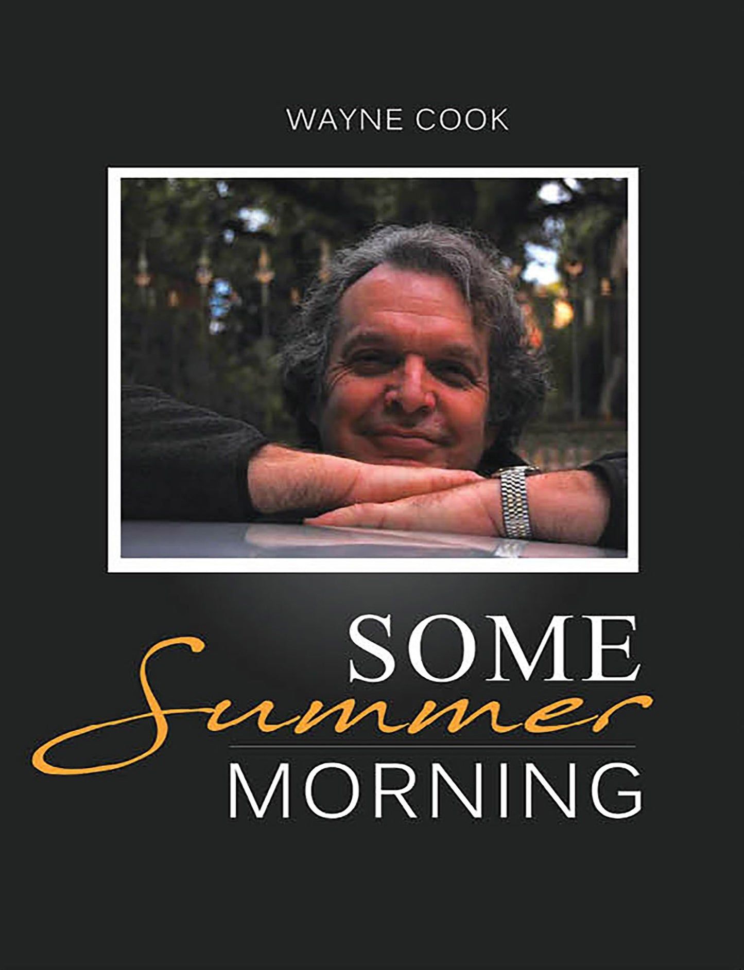 Some Summer Morning
