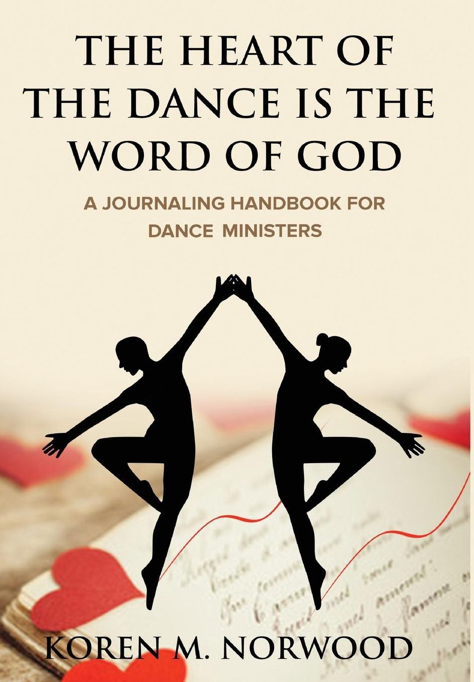 The Heart of the Dance is the Word of God