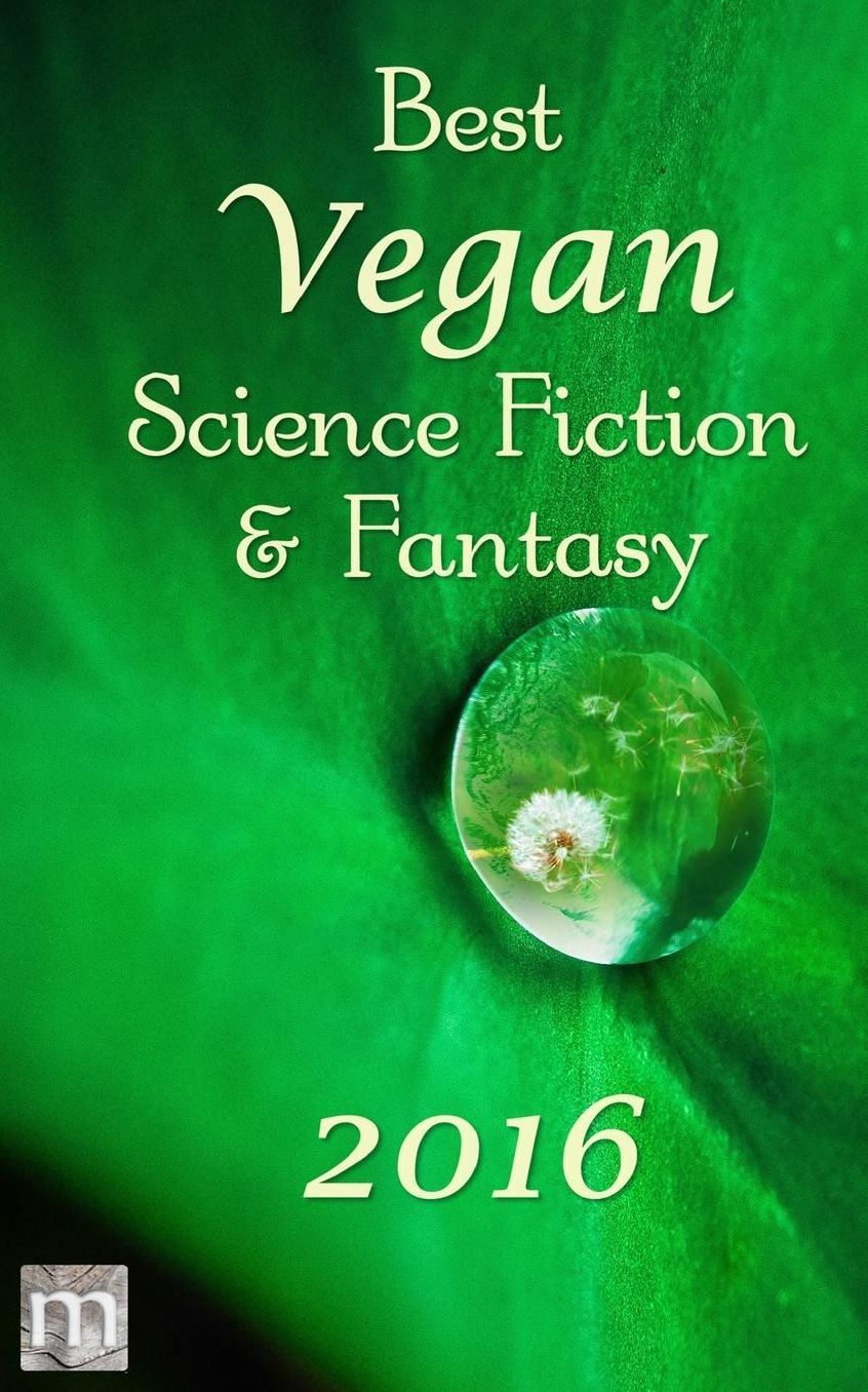 Best Vegan Science Fiction and Fantasy of 2016