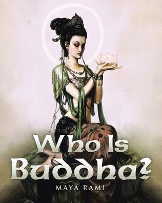 Who Is Buddha?