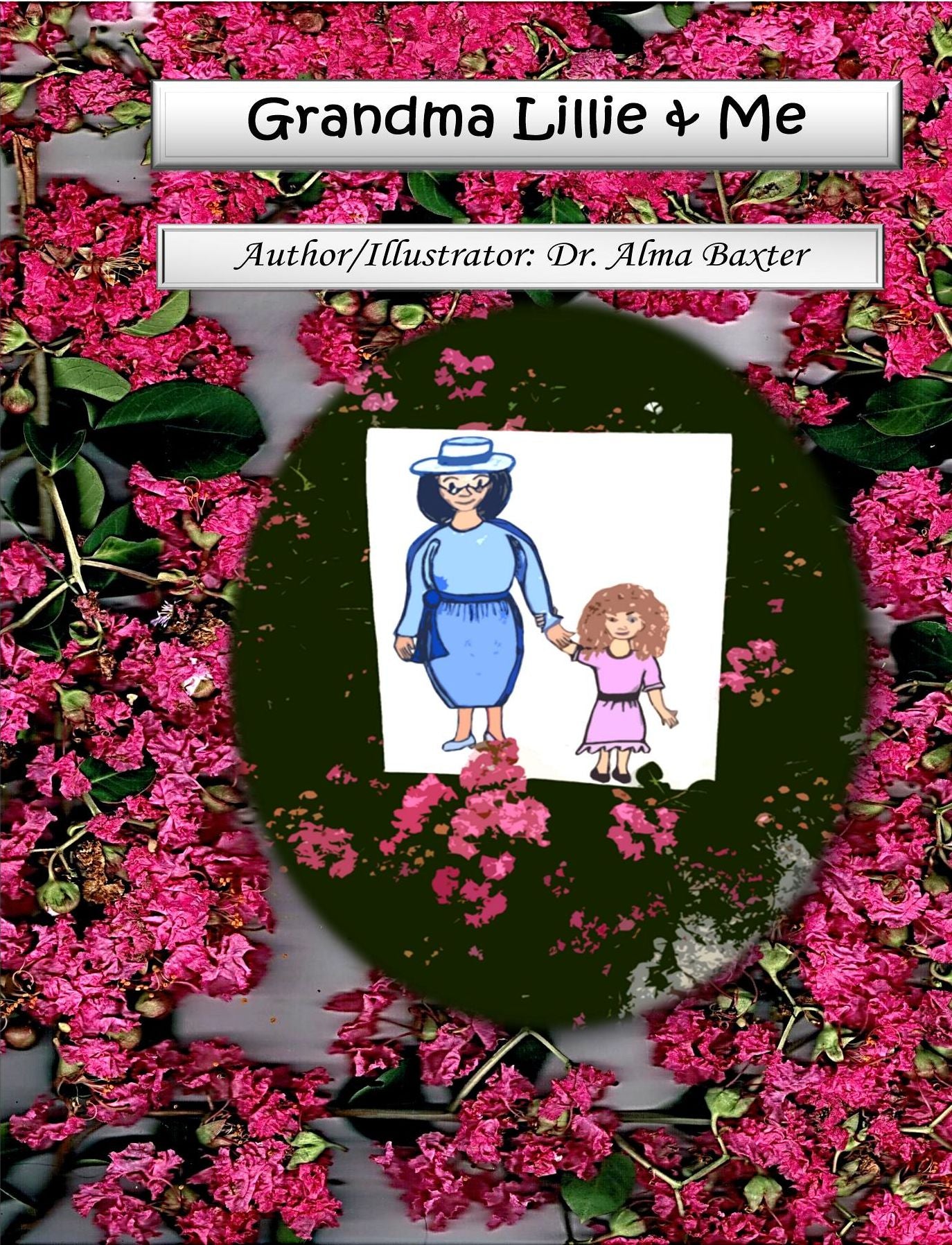 Grandma Lillie & Me