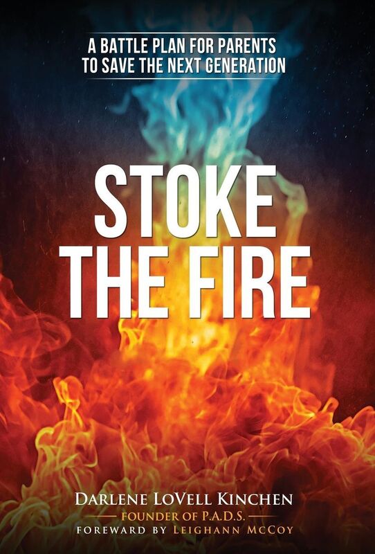 Stoke the Fire: A Battle Plan for Parents to Save the Next Generation