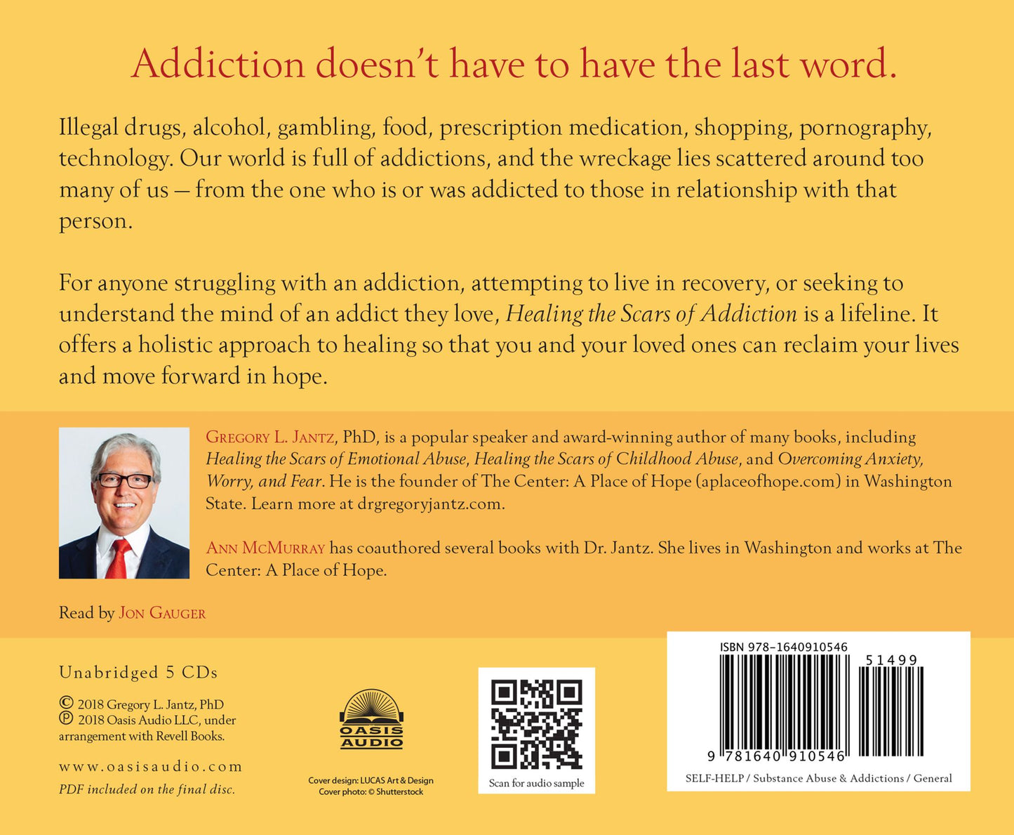 Healing the Scars of Addiction: Reclaiming Your Life and Moving into a Healthy Future