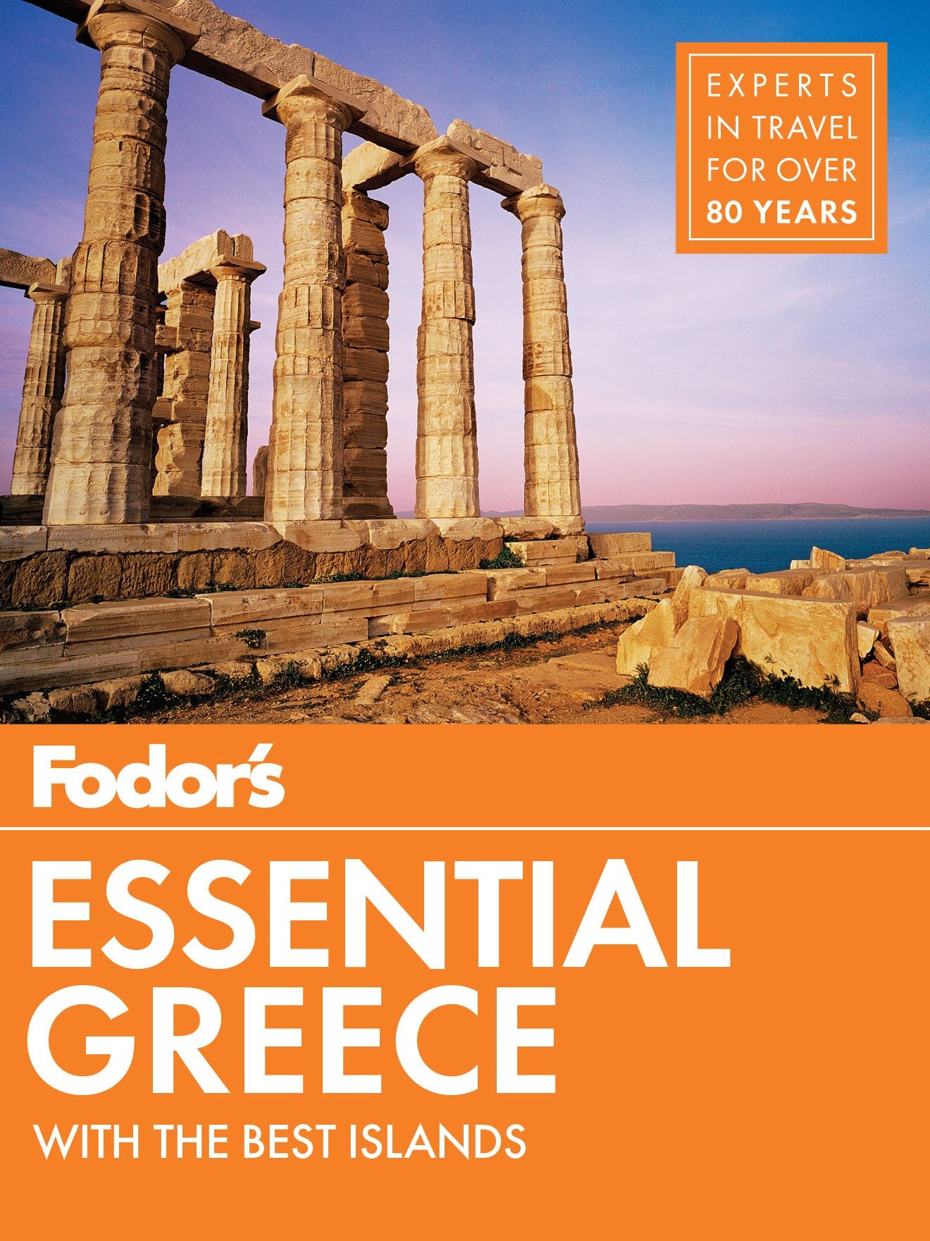 Fodor's Essential Greece: with the Best Islands