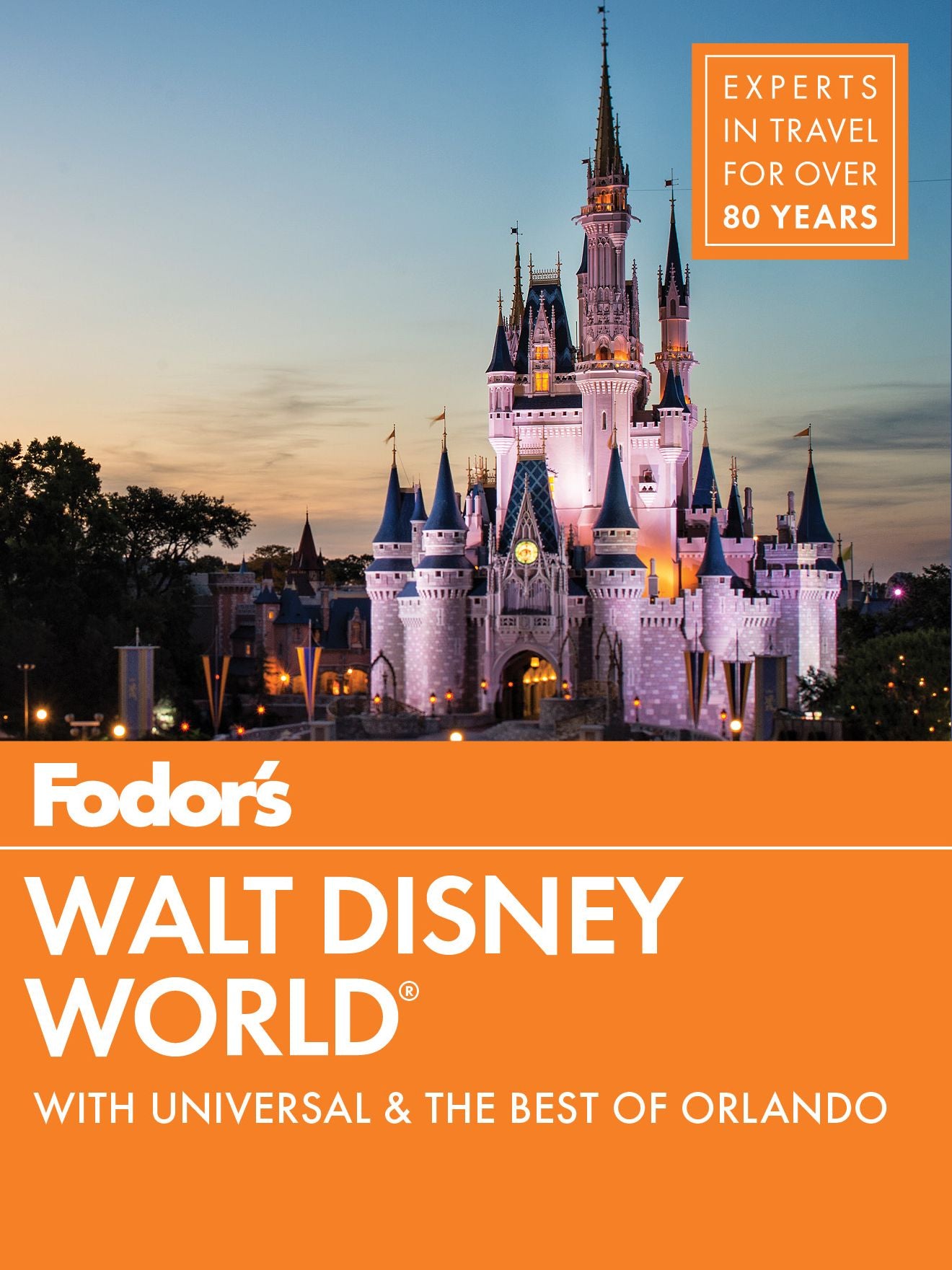 Fodor's Walt Disney World: With Universal & the Best of Orlando