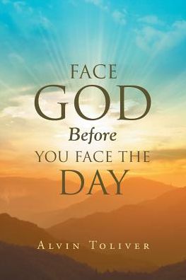Face God Before You Face the Day