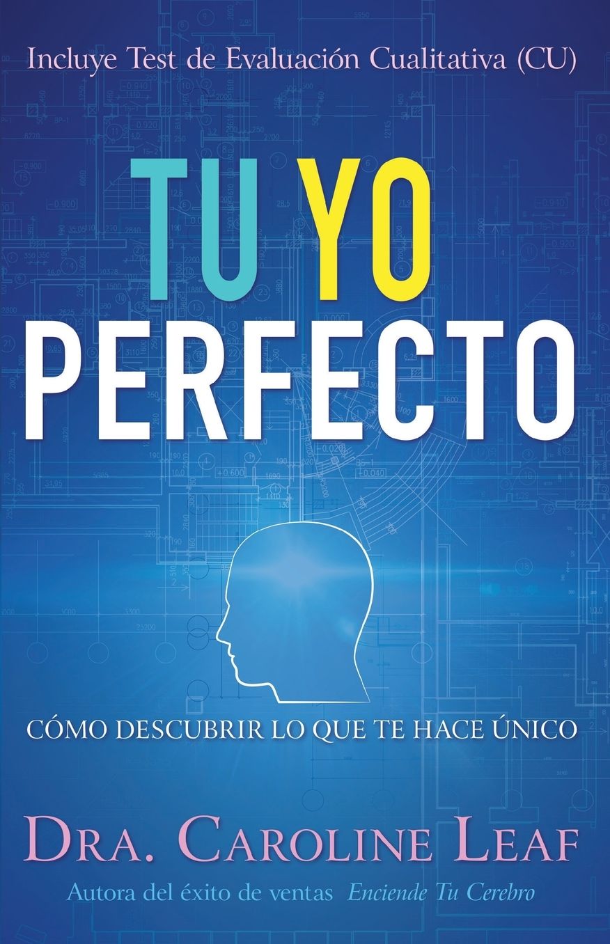 Tu Yo Perfecto: Cómo descubrir lo que te hace único