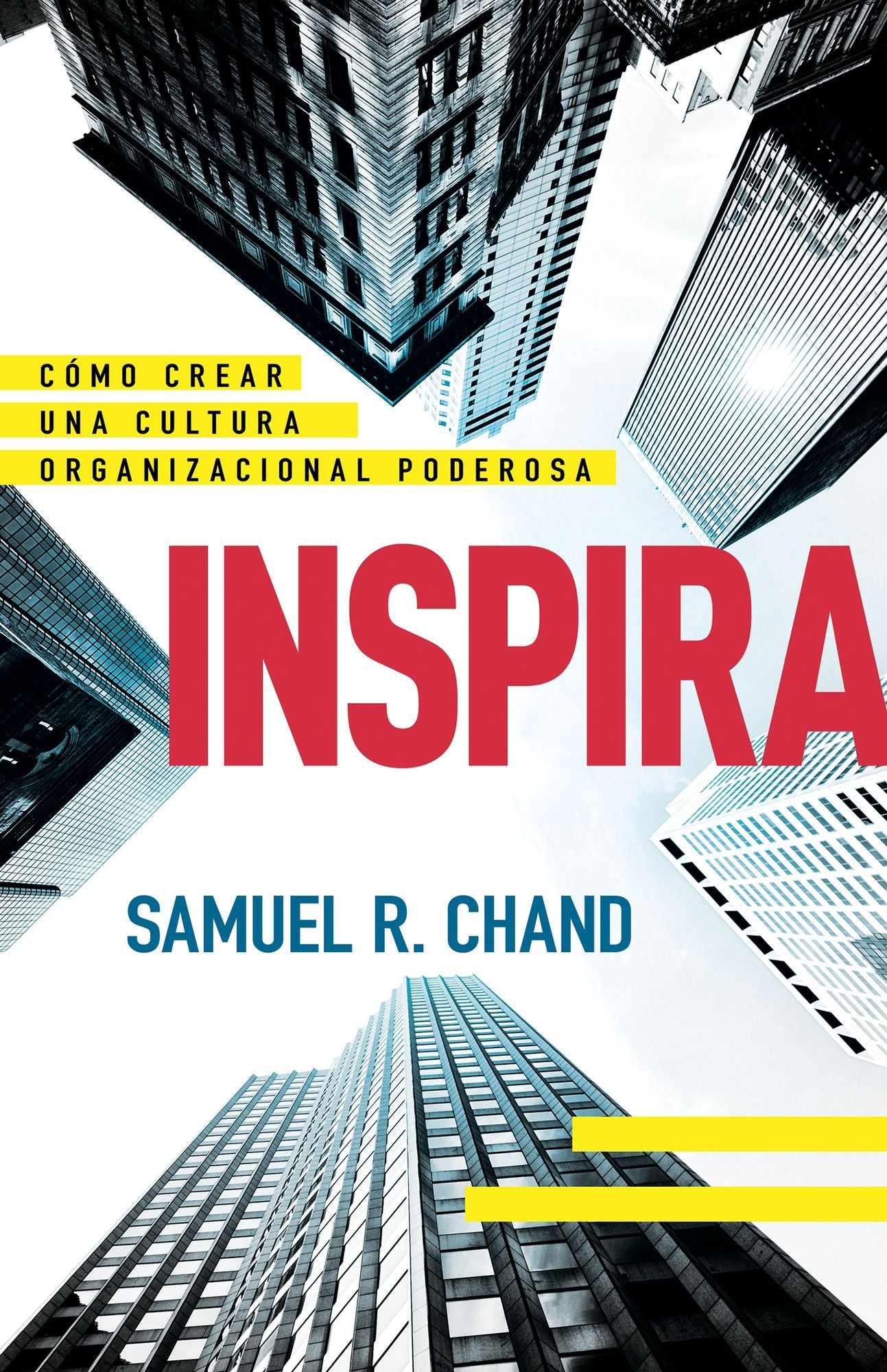 Inspira: CÃ¯Â¿Â½mo Crear Una Cultura Organizacional Poderosa